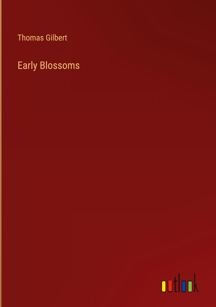 Produktbild: Early Blossoms | Thomas Gilbert
