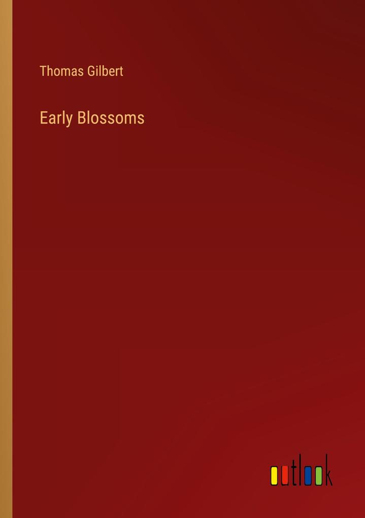 Produktbild: Early Blossoms | Thomas Gilbert