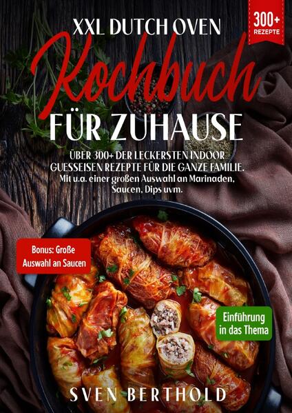 Produktbild: XXL Dutch Oven Kochbuch für Zuhause | Sven Berthold