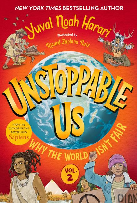 Produktbild: Unstoppable Us, Volume 2: Why the World Isn't Fair | Yuval Noah Harari