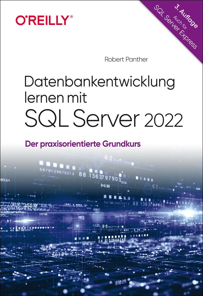 Produktbild: Datenbankentwicklung lernen mit SQL Server 2022 | Robert Panther