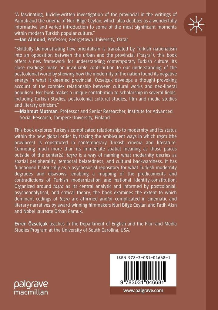 Weitere Ansicht: The Provincial and The Postcolonial in Cultural Texts from Late Modern Turkey | Evren Özselçuk