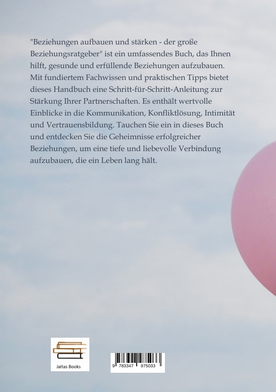 Weitere Ansicht: Beziehungen aufbauen und stärken - der große Beziehungsratgeber | David Schmitt