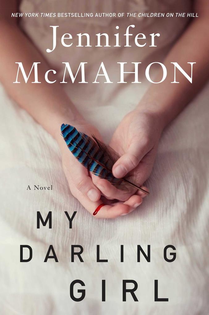 Weitere Ansicht: My Darling Girl | Jennifer Mcmahon