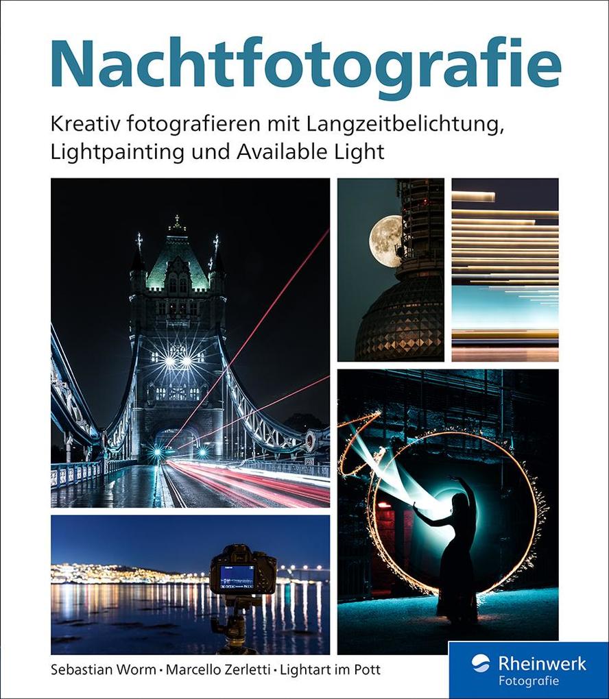 Produktbild: Nachtfotografie | Sebastian Worm, Marcello Zerletti, Lightart im Pott