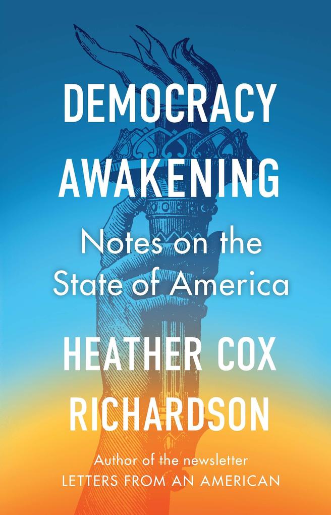 Produktbild: Democracy Awakening | Heather Cox Richardson