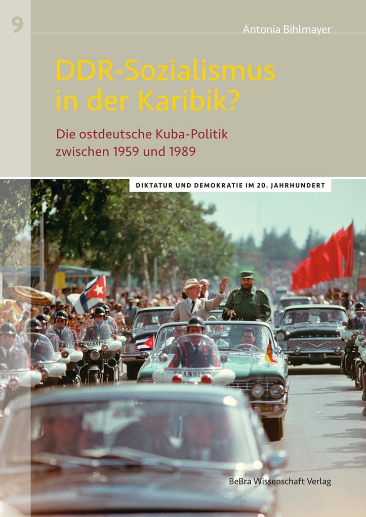 Produktbild: DDR-Sozialismus in der Karibik? | Antonia Bihlmayer