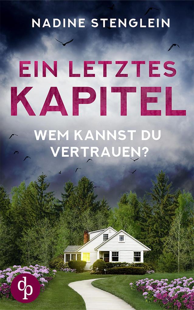 Produktbild: Ein letztes Kapitel | Nadine Stenglein