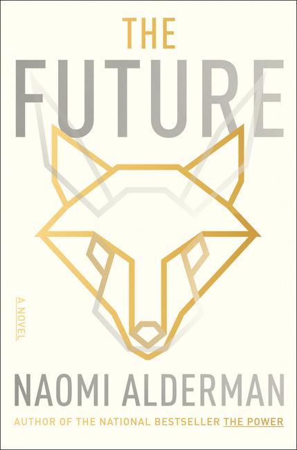 Produktbild: The Future | Naomi Alderman