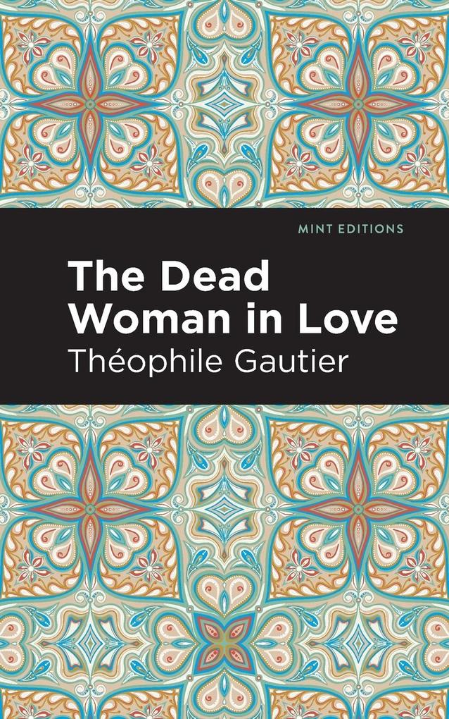 Produktbild: The Dead Woman in Love | Théophile Gautier
