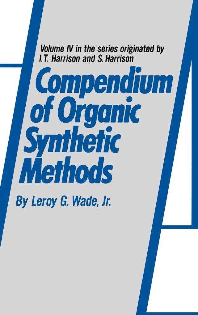 Produktbild: Compendium of Organic Synthetic Methods, Volume 4 | Leroy G Wade