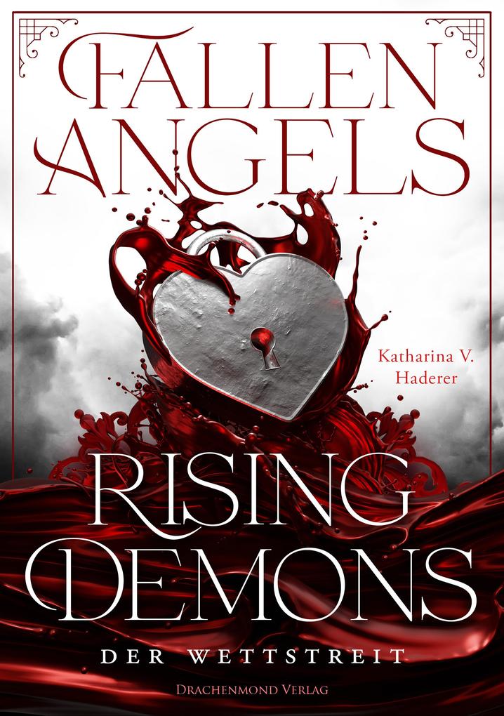 Produktbild: Fallen Angels, Rising Demons - Der Wettstreit | Katharina V. Haderer