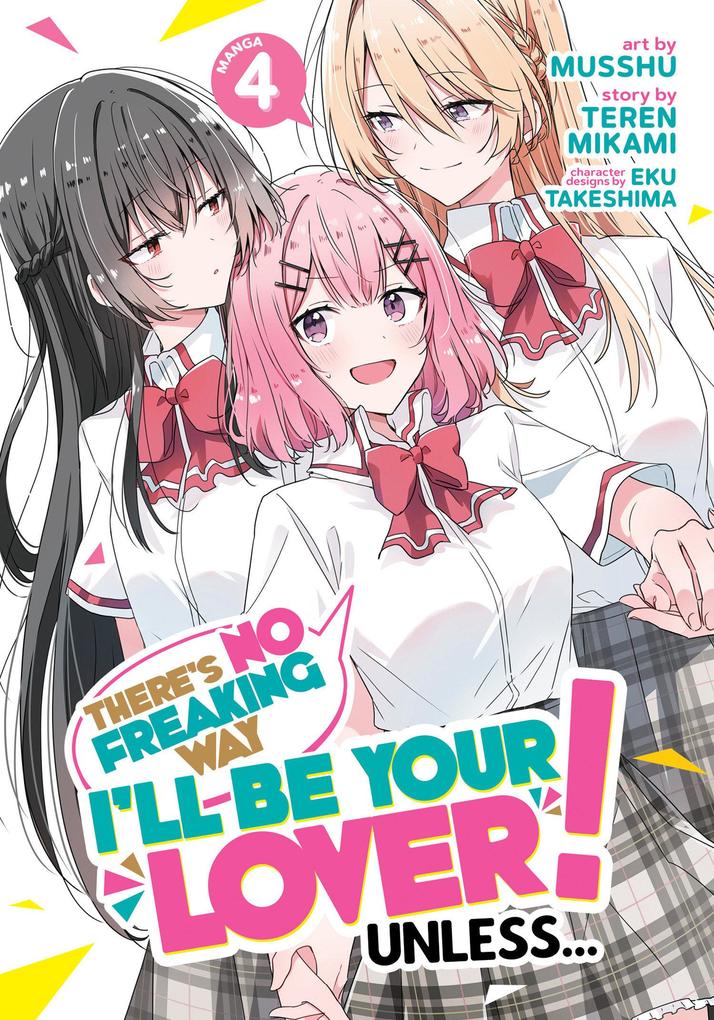 Produktbild: There's No Freaking Way I'll Be Your Lover! Unless... (Manga) Vol. 4 | Teren Mikami