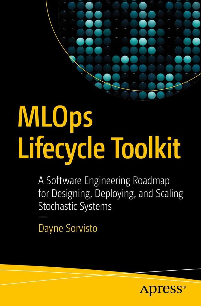 Produktbild: MLOps Lifecycle Toolkit | Dayne Sorvisto