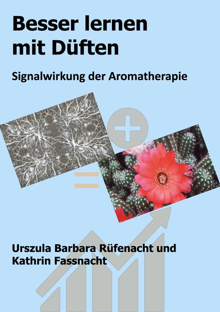 Produktbild: Besser lernen mit Düften | Urszula Barbara Rüfenacht, Kathrin Fassnacht