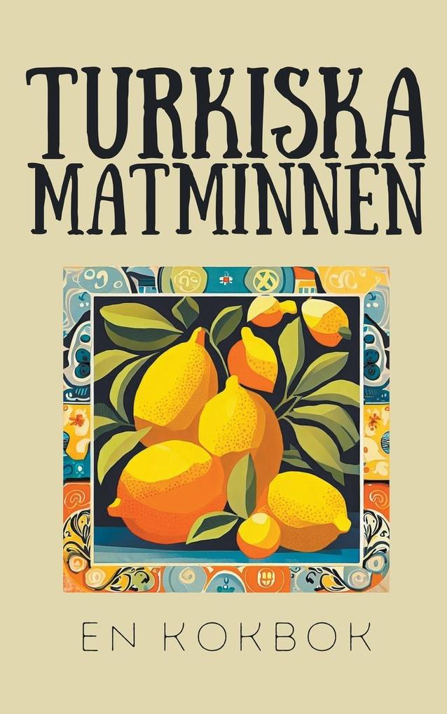 Produktbild: Turkiska Matminnen | Coledown Kitchen