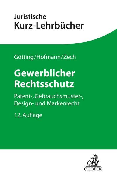 Produktbild: Gewerblicher Rechtsschutz | Horst-Peter Götting, Franz Hofmann, Herbert Zech, Heinrich Hubmann, Hans Forkel
