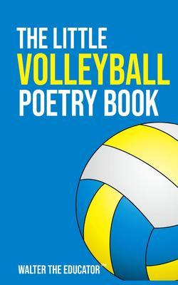 Produktbild: The Little Volleyball Poetry Book | Walter the Educator