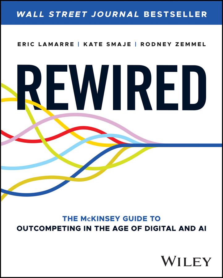 Produktbild: Rewired | Eric Lamarre, Kate Smaje, Rodney Zemmel