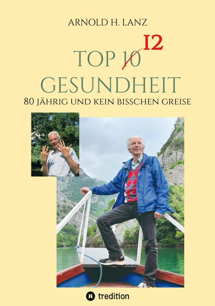 Produktbild: Top 12 Gesundheit | Arnold H. Lanz