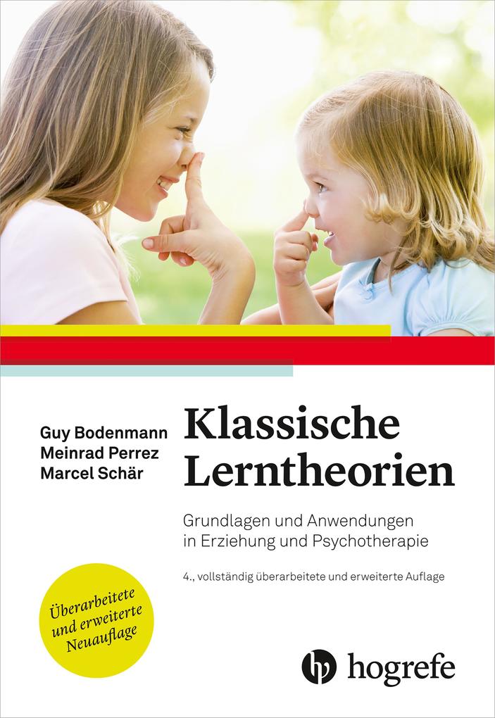 Produktbild: Klassische Lerntheorien | Guy Bodenmann, Meinrad Perrez, Marcel Schär
