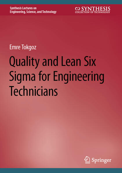 Produktbild: Quality and Lean Six Sigma for Engineering Technicians | Emre Tokgoz