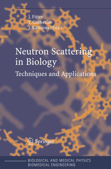 Weitere Ansicht: Neutron Scattering in Biology