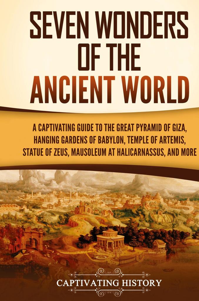 Produktbild: Seven Wonders of the Ancient World | Captivating History
