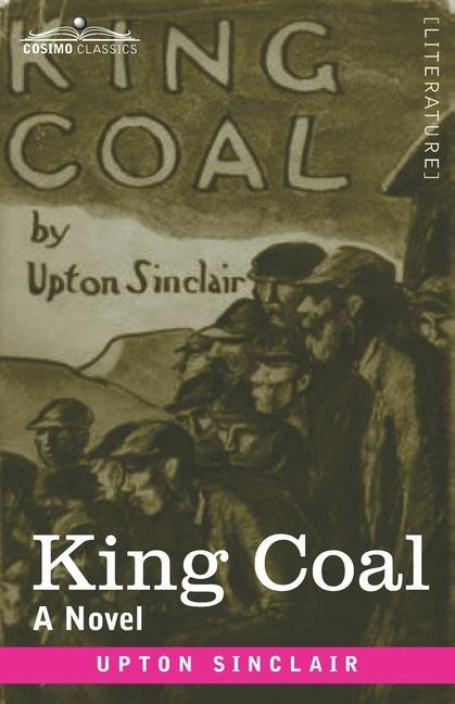 Produktbild: King Coal | Upton Sinclair