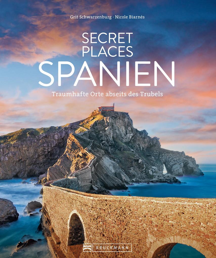 Produktbild: Secret Places Spanien | Nicole Biarnes, Grit Schwarzenburg
