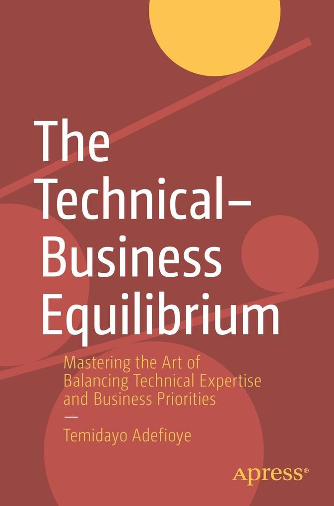 Produktbild: The Technical-Business Equilibrium | Temidayo Adefioye
