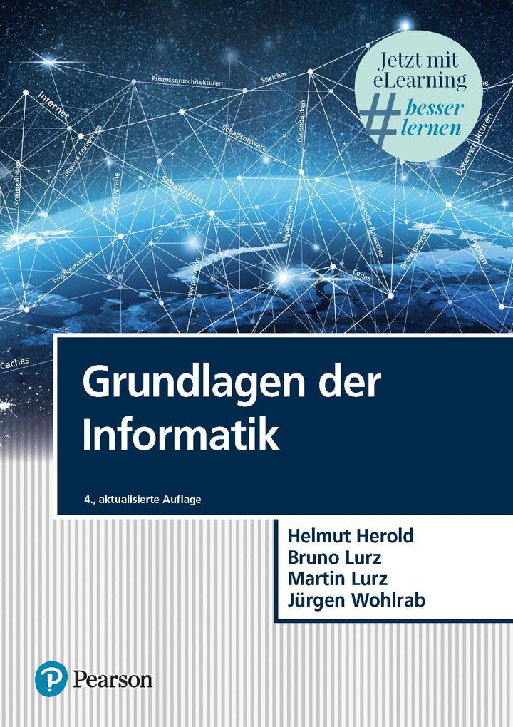 Produktbild: Grundlagen der Informatik | Helmut Herold, Bruno Lurz, Martin Lurz, Jürgen Wohlrab
