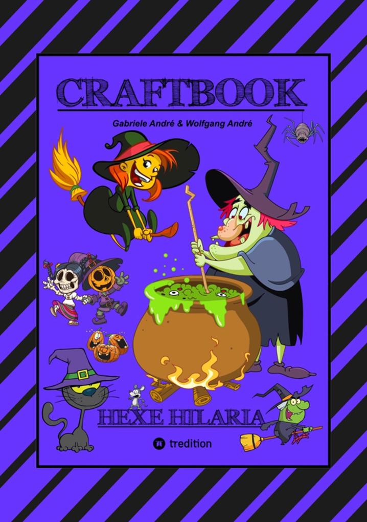 Produktbild: CRAFTBOOK - 100 TOLLE MOTIVE - KREATIV LERNEN - HEXENSPIEL JINX - EINFACH VERHEXT - ZEICHNEN - MALEN - BASTELN - SPASS | Gabriele André, Wolfgang André
