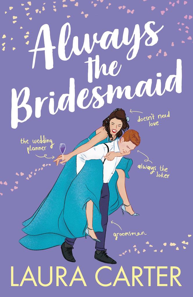 Produktbild: Always the Bridesmaid | Laura Carter