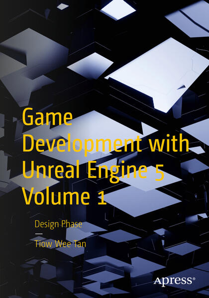 Produktbild: Game Development with Unreal Engine 5 Volume 1 | Tiow Wee Tan