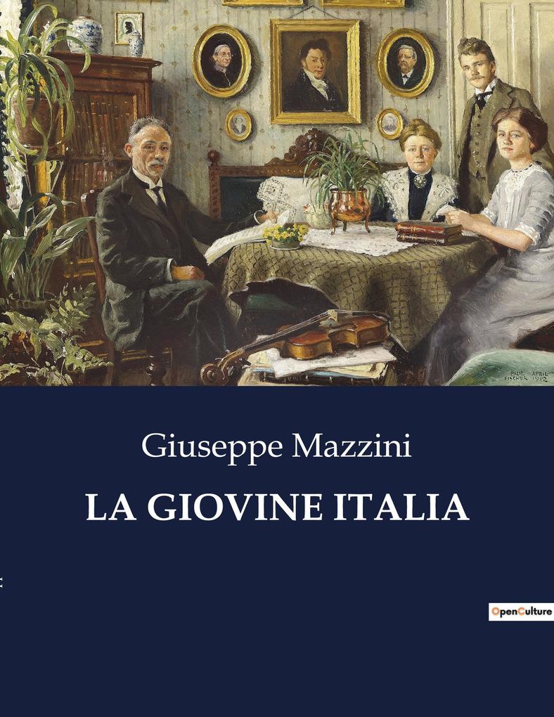 Produktbild: LA GIOVINE ITALIA | Giuseppe Mazzini