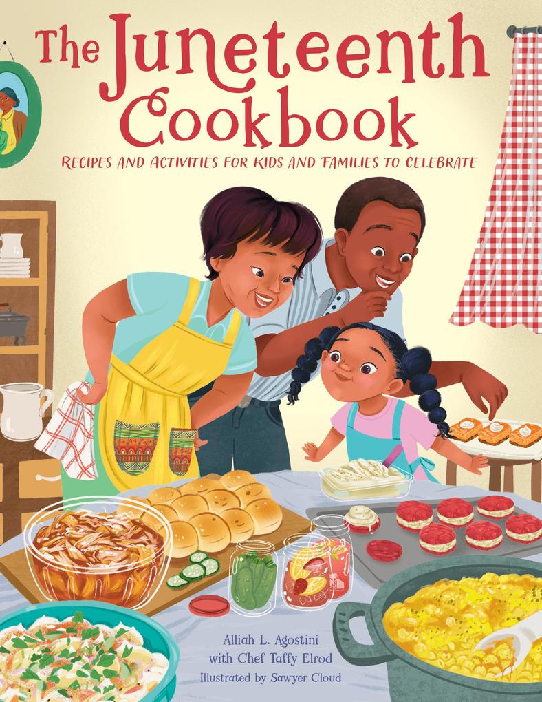 Produktbild: The Juneteenth Cookbook | Alliah L Agostini