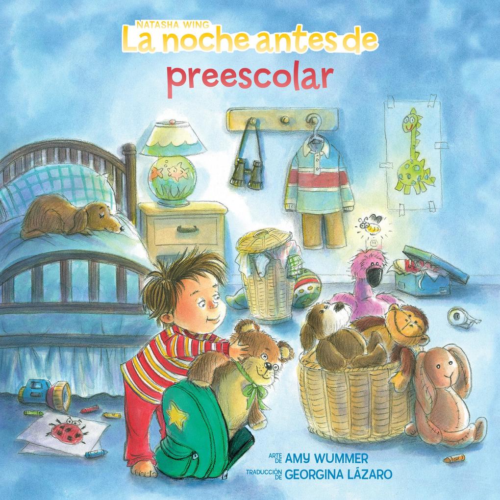 Produktbild: La Noche Antes de Preescolar | Natasha Wing
