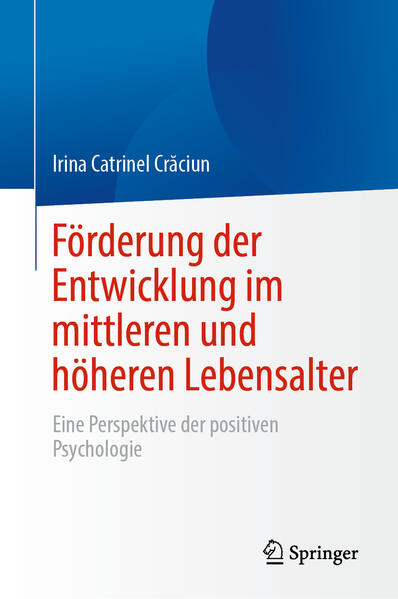 Produktbild: Förderung der Entwicklung im mittleren und höheren Lebensalter | Irina Catrinel Crciun, Irina Catrinel Craciun