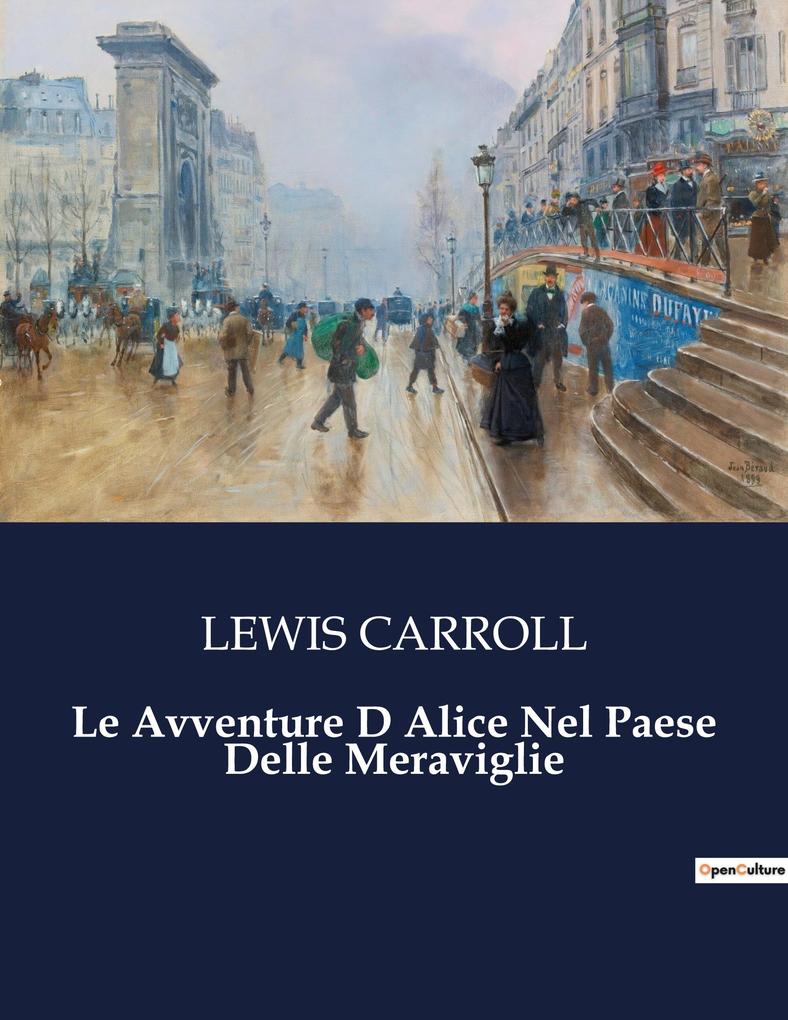 Produktbild: Le Avventure D Alice Nel Paese Delle Meraviglie | Lewis Carroll
