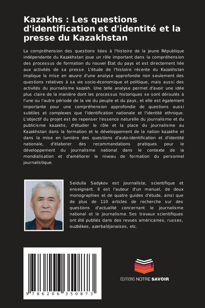 Weitere Ansicht: Kazakhs : Les questions d'identification et d'identité et la presse du Kazakhstan | Seidulla Sadykov
