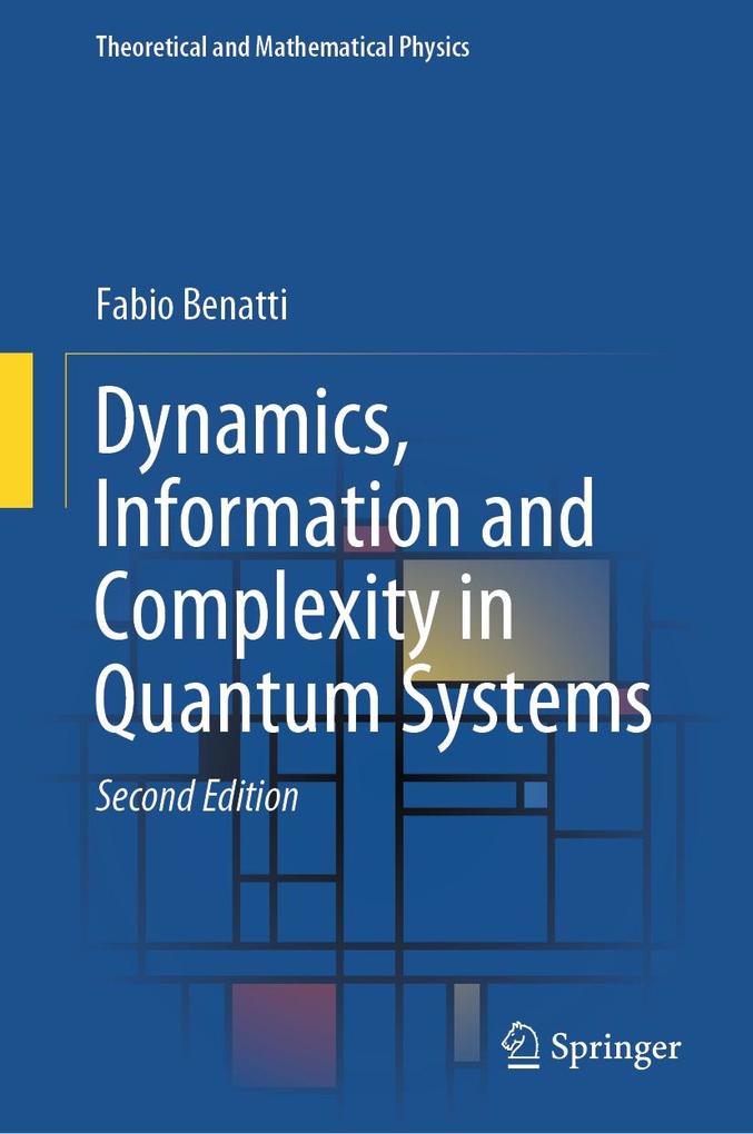 Produktbild: Dynamics, Information and Complexity in Quantum Systems | Fabio Benatti