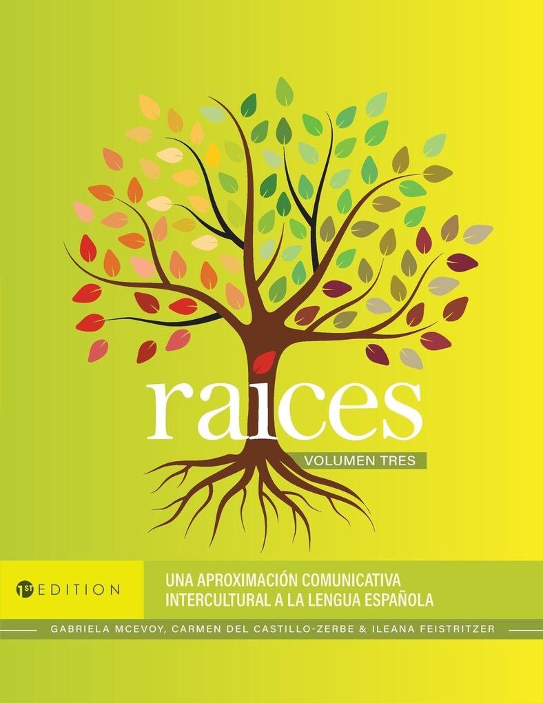 Produktbild: Raíces | Gabriela McEvoy, Ileana Feistritzer, Carmen Del Castillo-Zerbe