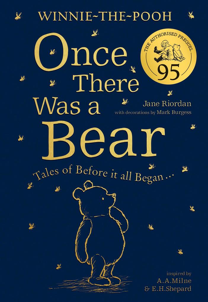 Produktbild: Winnie-the-Pooh: Once There Was a Bear (The Official 95th Anniversary Prequel) | Jane Riordan