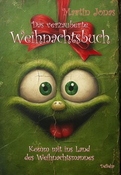 Produktbild: Das verzauberte Weihnachtsbuch - Komm mit ins Land des Weihnachtsmannes | Martin Jonas