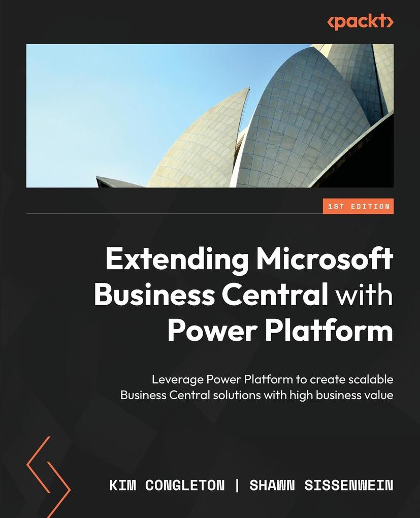 Produktbild: Extending Microsoft Business Central with Power Platform | Kim Congleton, Shawn Sissenwein