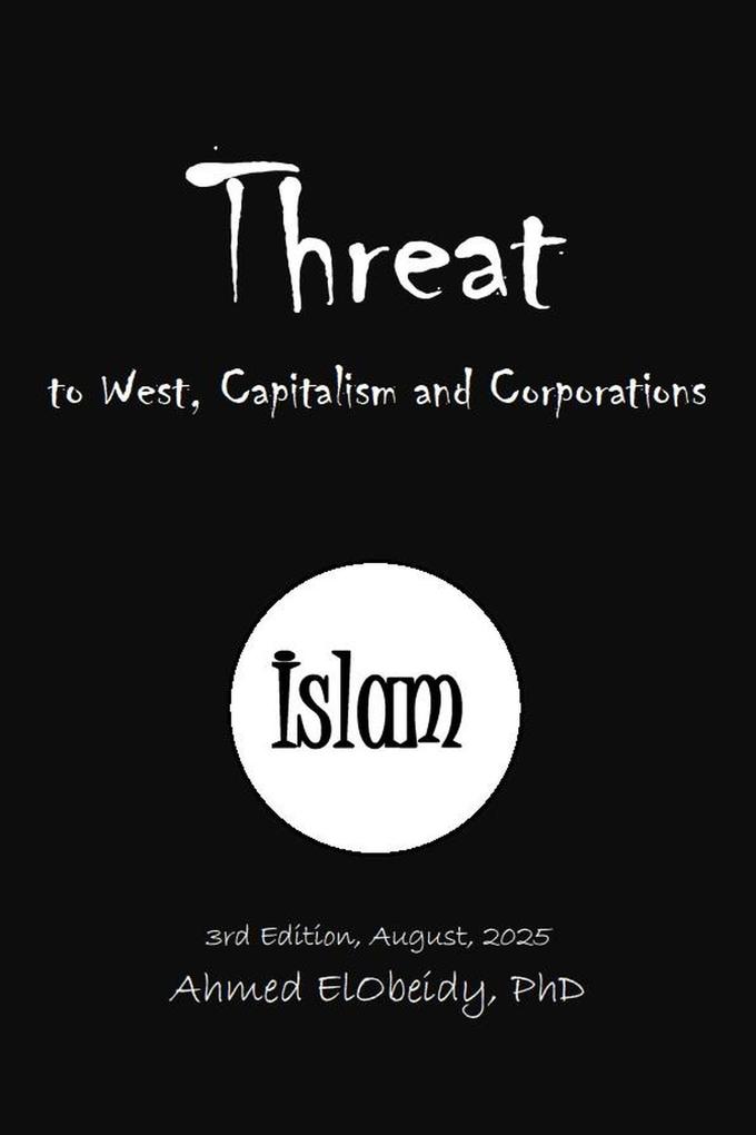 Produktbild: Islam: Threat to West, Capitalism and Corporations | Ahmed ElObeidy