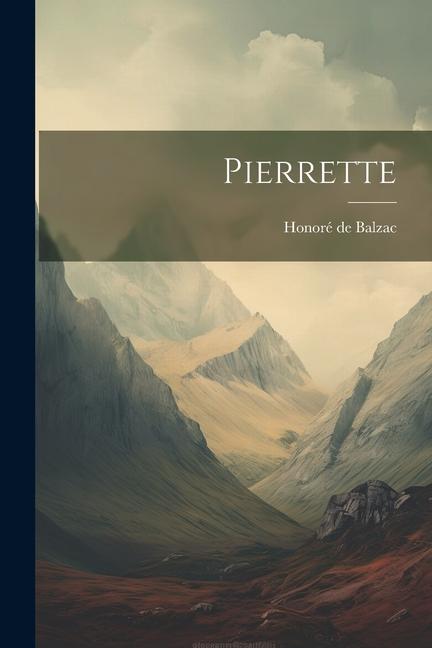 Produktbild: Pierrette | Honoré de Balzac