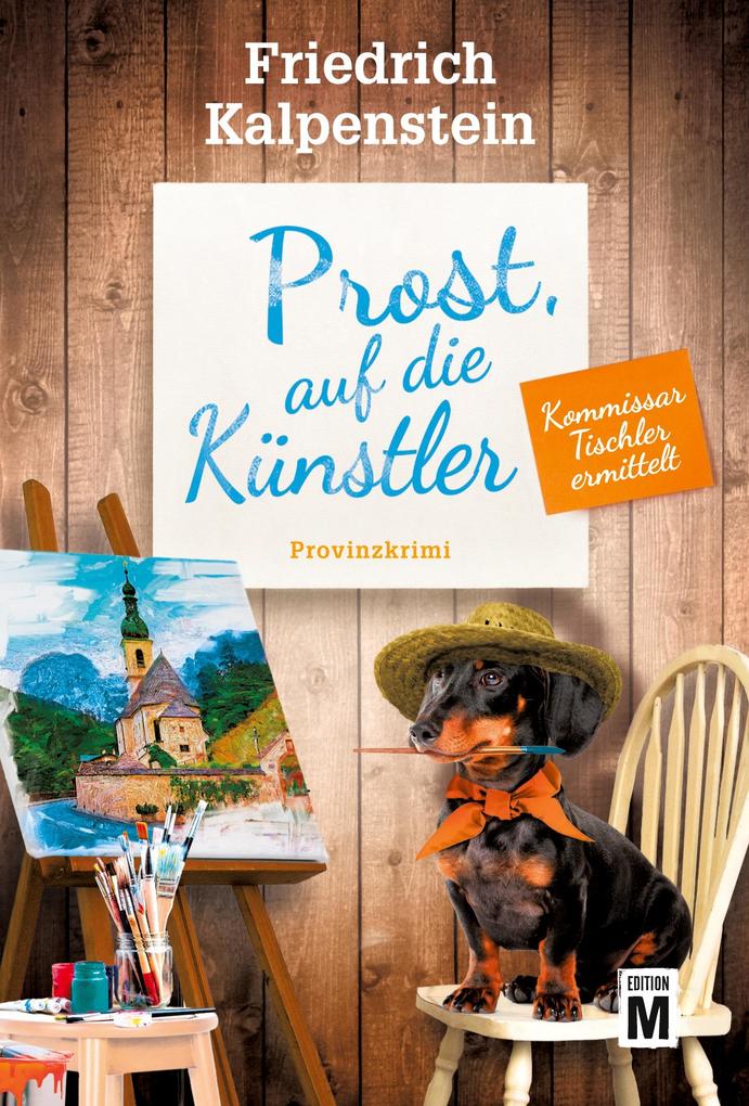 Produktbild: Prost, auf die Künstler | Friedrich Kalpenstein
