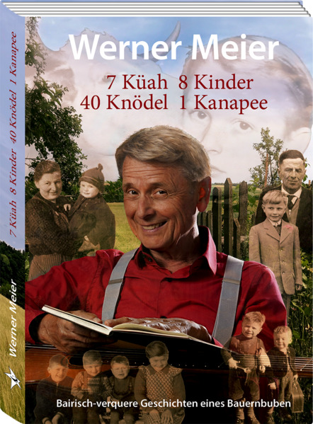 Produktbild: 7 Küah 8 Kinder 40 Knödel 1 Kanapee | Werner Meier